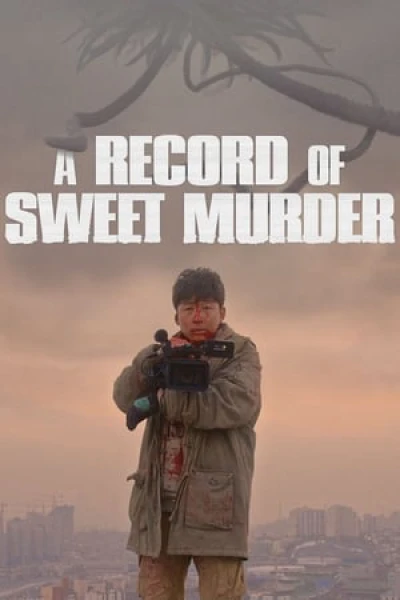 A Record Of Sweet Murderer (A Record Of Sweet Murderer) [2014]