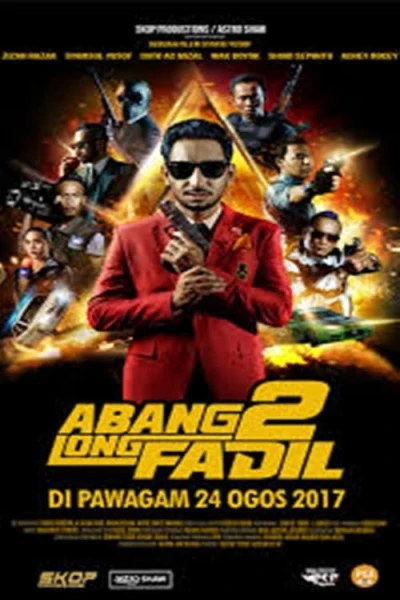 Anh Cả Fadil 2 (Abang Long Fadil 2) [2017]