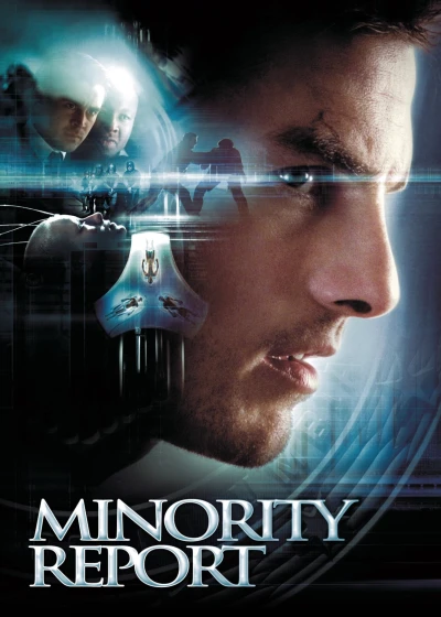 Bản Báo Cáo Thiểu Số (Minority Report) [2002]