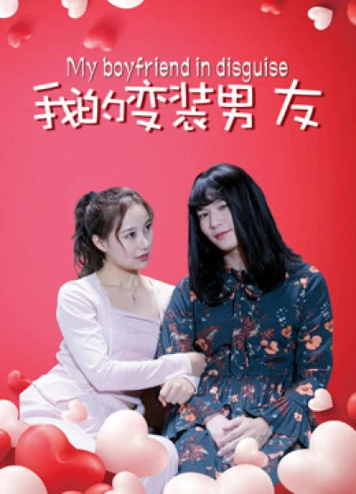 Bạn trai biến trang của tôi (My Boyfriend in Disguise) [2018]