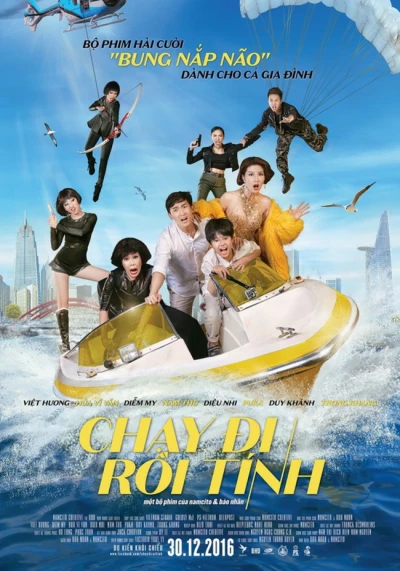 Chạy Đi Rồi Tính (Lost In Saigon) [2016]