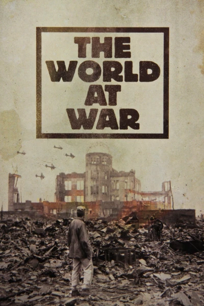 Chiến Tranh Thế Giới (The World at War) [1973]