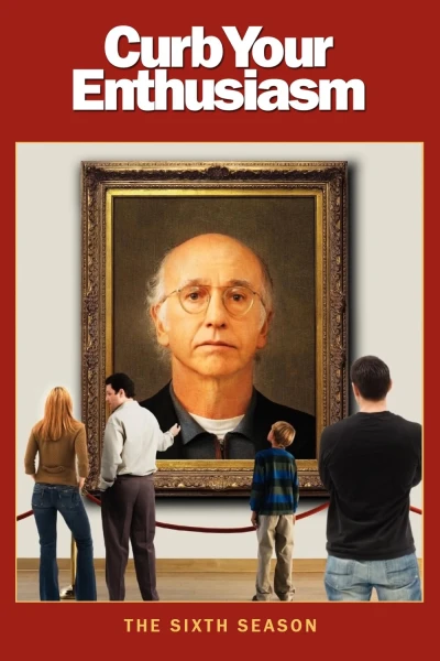 Đừng Quá Nhiệt Tình (Phần 6) (Curb Your Enthusiasm (Season 6)) [2007]