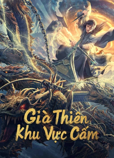 Già Thiên: Khu Vực Cấm (Forbidden Zone) [2023]