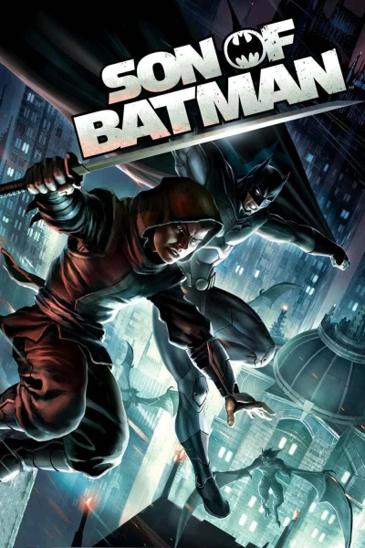 Hậu Duệ Người Dơi (Son of Batman) [2014]