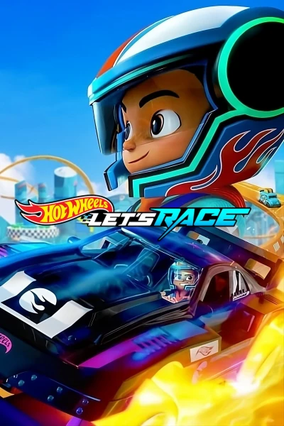 Hot Wheels: Đua thôi nào! (Hot Wheels Let's Race) [2024]