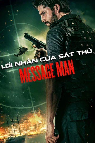 Lời Nhắn Của Sát Thủ (Message Man) [2018]