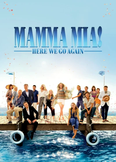 Mamma Mia! Yêu Lần Nữa (Mamma Mia! Here We Go Again) [2018]