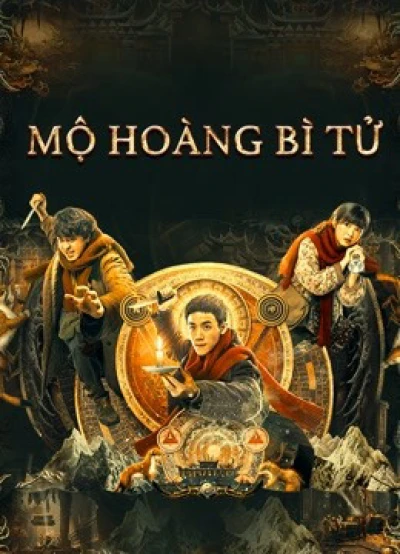 Mộ Hoàng Bì Tử (The Tomb Of Weasel) [2021]