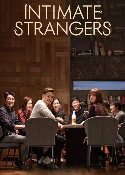 Người Quen Xa Lạ (Intimate Strangers) [2018]