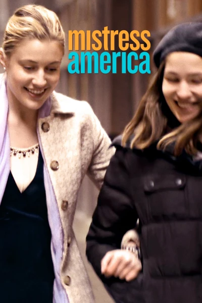 Phụ Nữ Kiểu Mỹ (Mistress America) [2015]