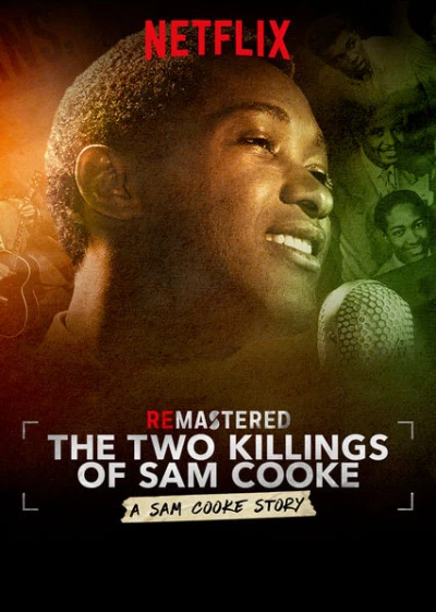 Tái hiện: Hai lần sát hại Sam Cooke (ReMastered: The Two Killings of Sam Cooke) [2019]