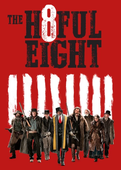 Tám Hận Thù (The Hateful Eight) [2015]