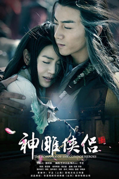 Tân Thần Điêu Đại Hiệp (The Romance Of The Condor Heroes) [2014]