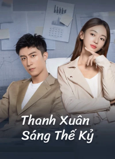 Thanh Xuân Sáng Thế Kỷ (Something Just Like This) [2020]