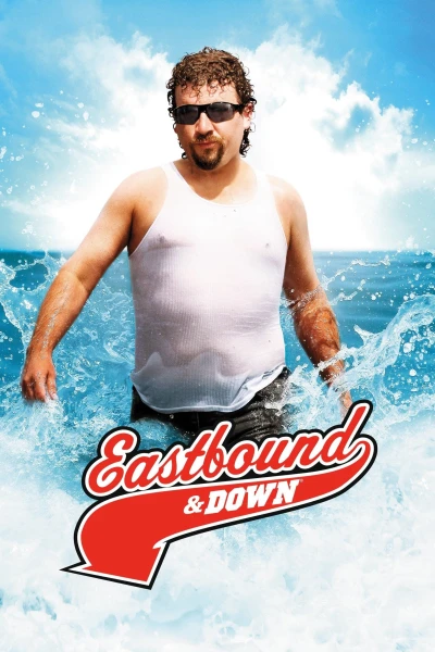 Thất Thế (Phần 3) (Eastbound & Down (Season 3)) [2012]