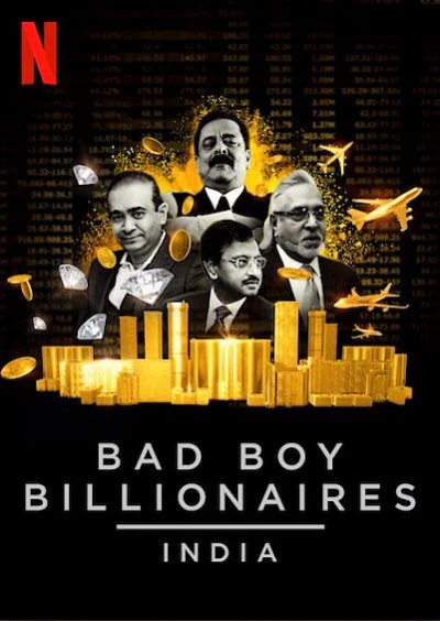 Tỷ phú trai hư: Ấn Độ (Bad Boy Billionaires: India) [2020]