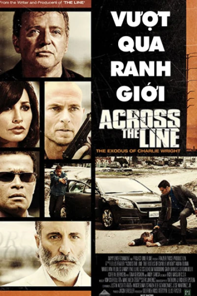 Vượt Qua Ranh Giới (Across The Line: The Exodus of Charlie Wright) [2010]