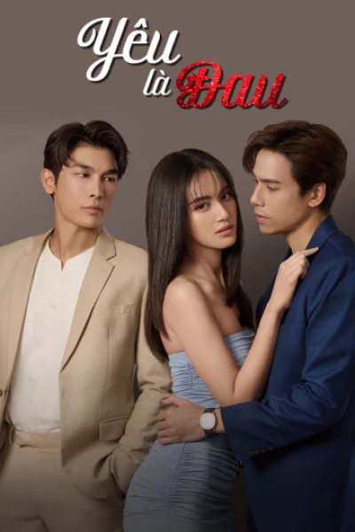 Yêu Là Đau (Love Hurts) [2023]